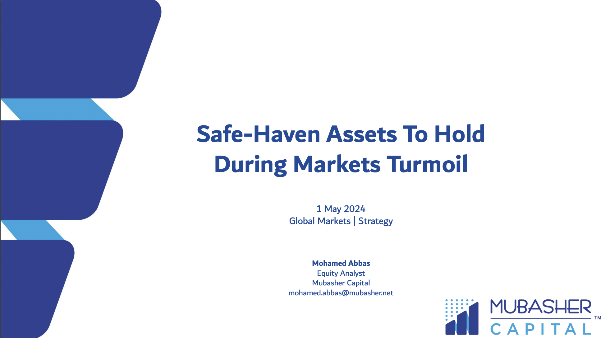 Safe-Haven Assets To Hold During Markets Turmoil​