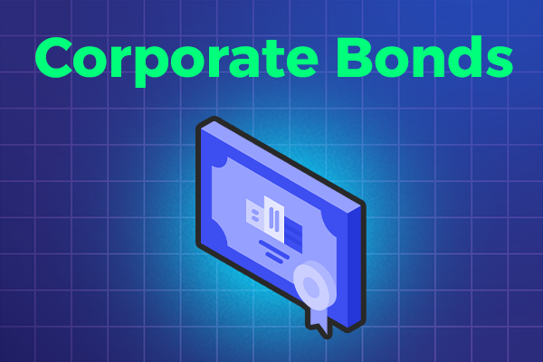 Corporate Bonds Guide