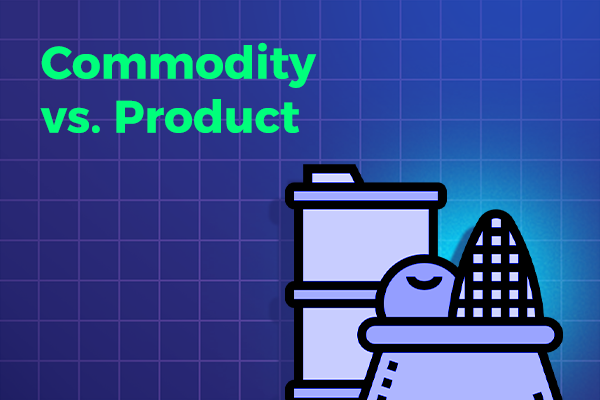 Commodity vs. Product: What’s the Difference?